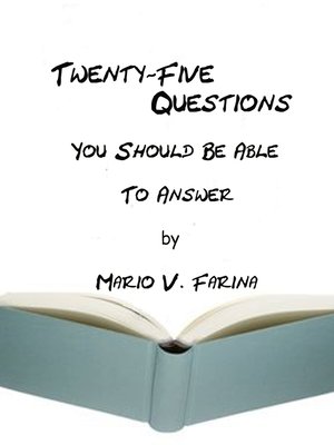 cover image of Twenty-Five Questions You Should Be Able to Answer
